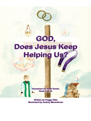 cover image of God, Does Jesus Keep Helping Us? Book 9 of 10